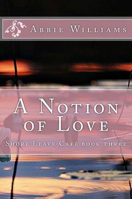 Book cover for A Notion of Love