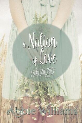 Cover of A Notion of Love