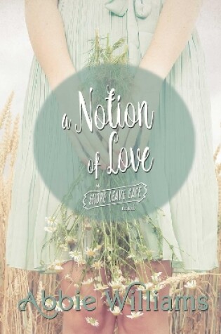 Cover of A Notion of Love