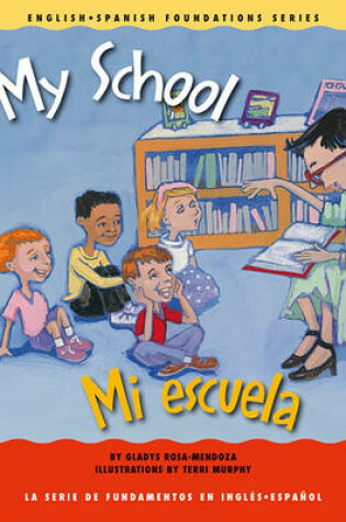 Cover of My School/Mi Escuela