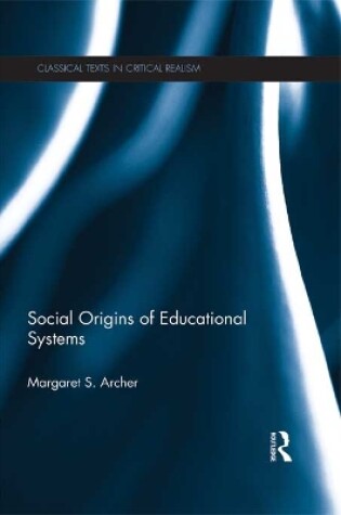 Cover of Social Origins of Educational Systems