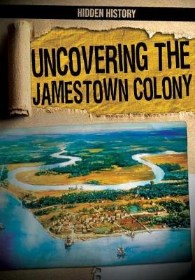 Book cover for Uncovering the Jamestown Colony