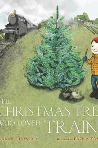 Cover of The Christmas Tree Who Loved Trains