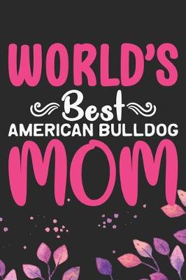 Book cover for World's Best American Bulldog Mom