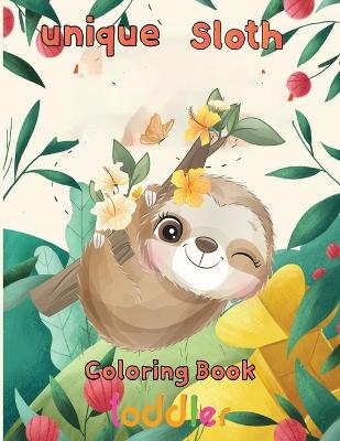 Book cover for unique Sloth Coloring book toddler