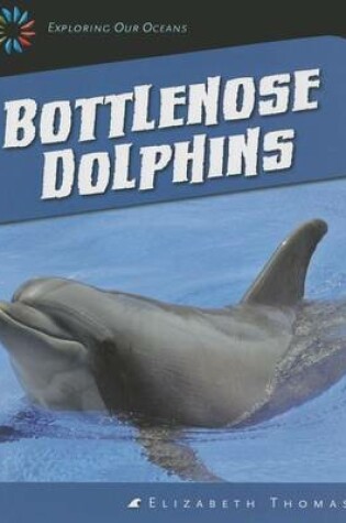 Cover of Bottlenose Dolphins