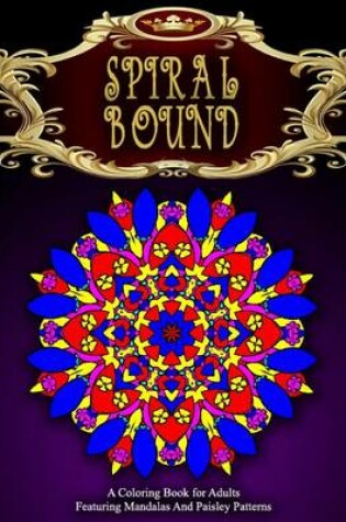 Cover of SPIRAL BOUND MANDALA COLORING BOOK - Vol.7