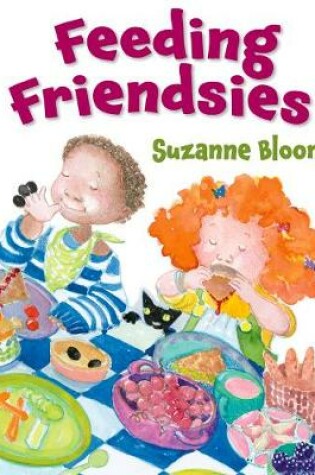 Cover of Feeding Friendsies