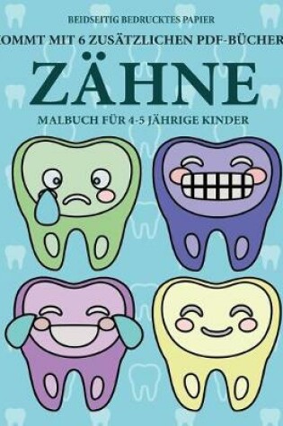 Cover of Malbuch für 4-5 jährige Kinder (Zähne)