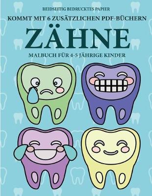 Cover of Malbuch für 4-5 jährige Kinder (Zähne)