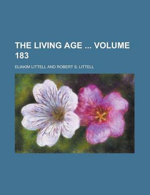 Book cover for The Living Age Volume 183