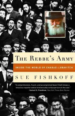 Book cover for Rebbe's Army, The: Inside the World of Chabad-Lubavitch