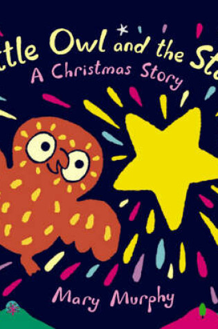 Cover of Little Owl And The Star Board Book