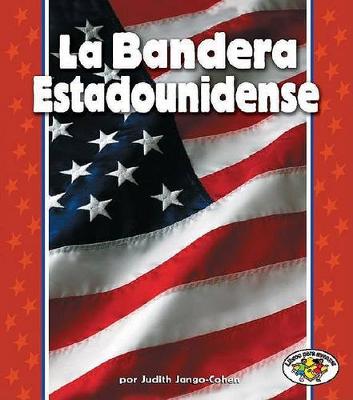 Cover of La Bandera Estadounidense (the American Flag)