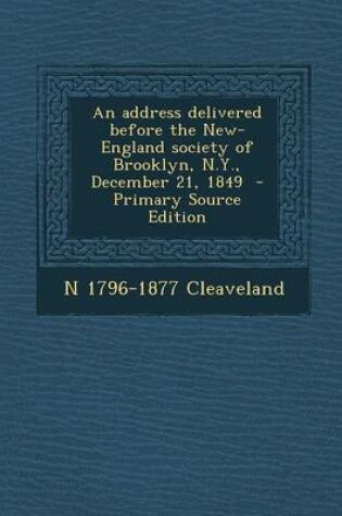 Cover of An Address Delivered Before the New-England Society of Brooklyn, N.Y., December 21, 1849