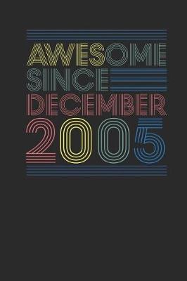 Book cover for Awesome Since December 2005