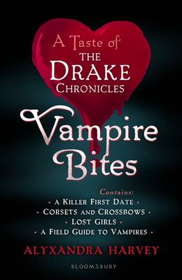 Book cover for Vampire Bites: A Taste of the Drake Chronicles