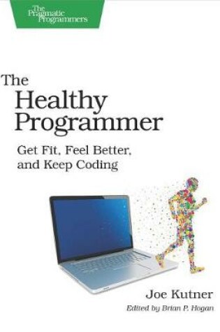 Cover of The Healthy Programmer