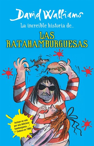 Book cover for La increíble historia de...las ratahamburguesas / The Amazing Story of ... the Rat Burgers