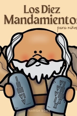 Cover of Los Diez Mandamientos Para Niños