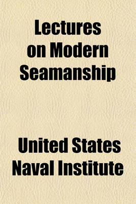 Book cover for Lectures on Modern Seamanship