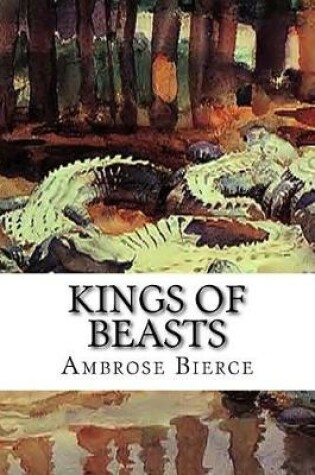 Cover of Kings of Beasts