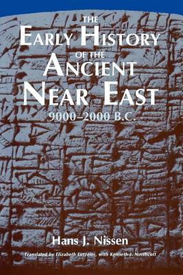 Book cover for The Early History of the Ancient Near East, 9000-2000 B.C.