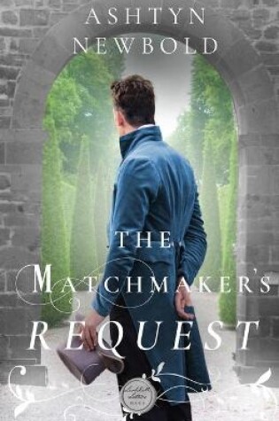 Cover of The Matchmaker's Request