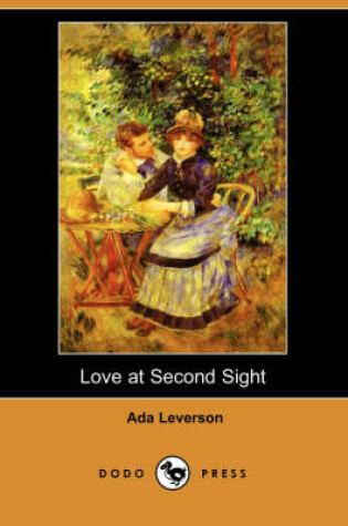 Cover of Love at Second Sight (Dodo Press)
