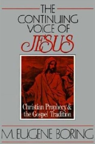 Cover of The Continuing Voice of Jesus