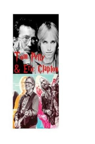 Cover of Tom Petty & Eric Clapton