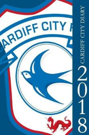 Cover of Cardiff City Diary 2018