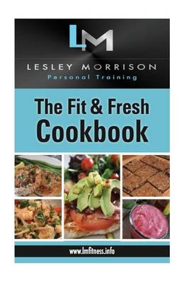 Book cover for The Fit & Fresh Cookbook