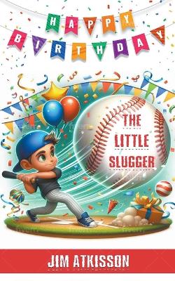 Book cover for The Little Slugger