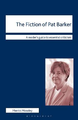 Cover of The Fiction of Pat Barker