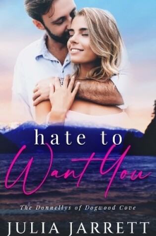 Cover of Hate To Want You
