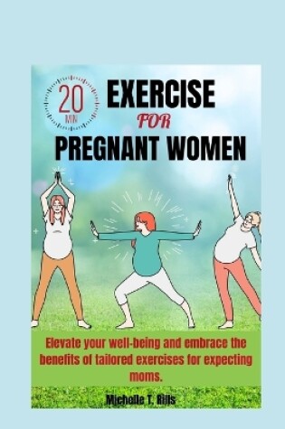 Cover of 20 Minutes Exercise for Pregnant Women