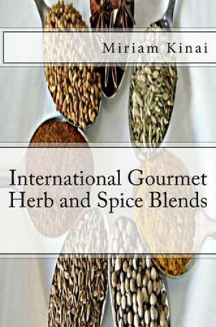 Cover of International Gourmet Herb and Spice Blends