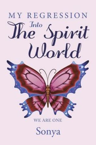 Cover of My Regression Into The Spirit World