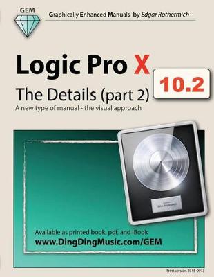 Cover of Logic Pro X - The Details (part 2)