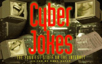 Book cover for Cyber Jokes: the Funniest Stuff on the Internet