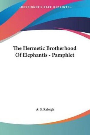 Cover of The Hermetic Brotherhood Of Elephantis - Pamphlet