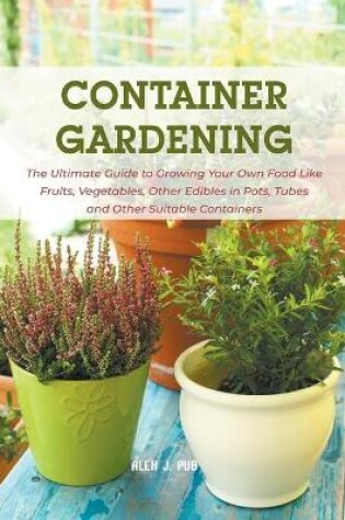 Cover of Container Gardening