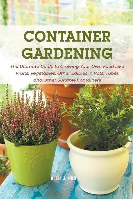 Book cover for Container Gardening