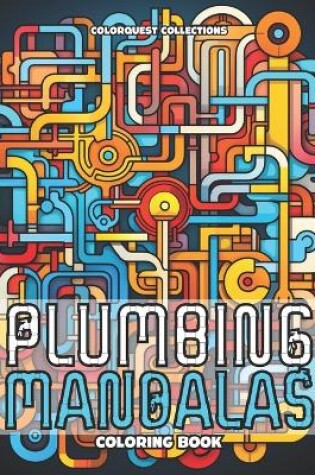 Cover of Plumbing Mandalas Coloring Book
