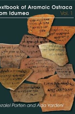 Cover of Textbook of Aramaic Ostraca from Idumea, Volume 1