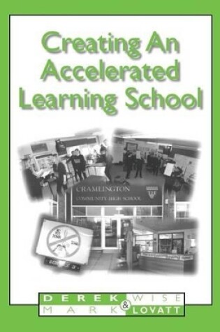 Cover of Creating An Accelerated Learning School