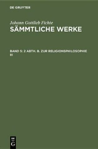 Cover of 2 Abth. B. Zur Religionsphilosophie III