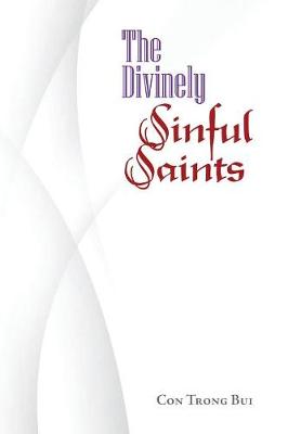 Book cover for The Divinely Sinful Saints