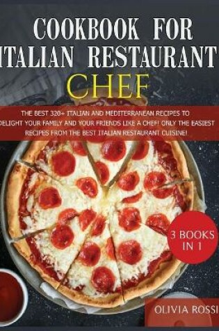 Cover of Cookbook for Italian Restaurant Chef